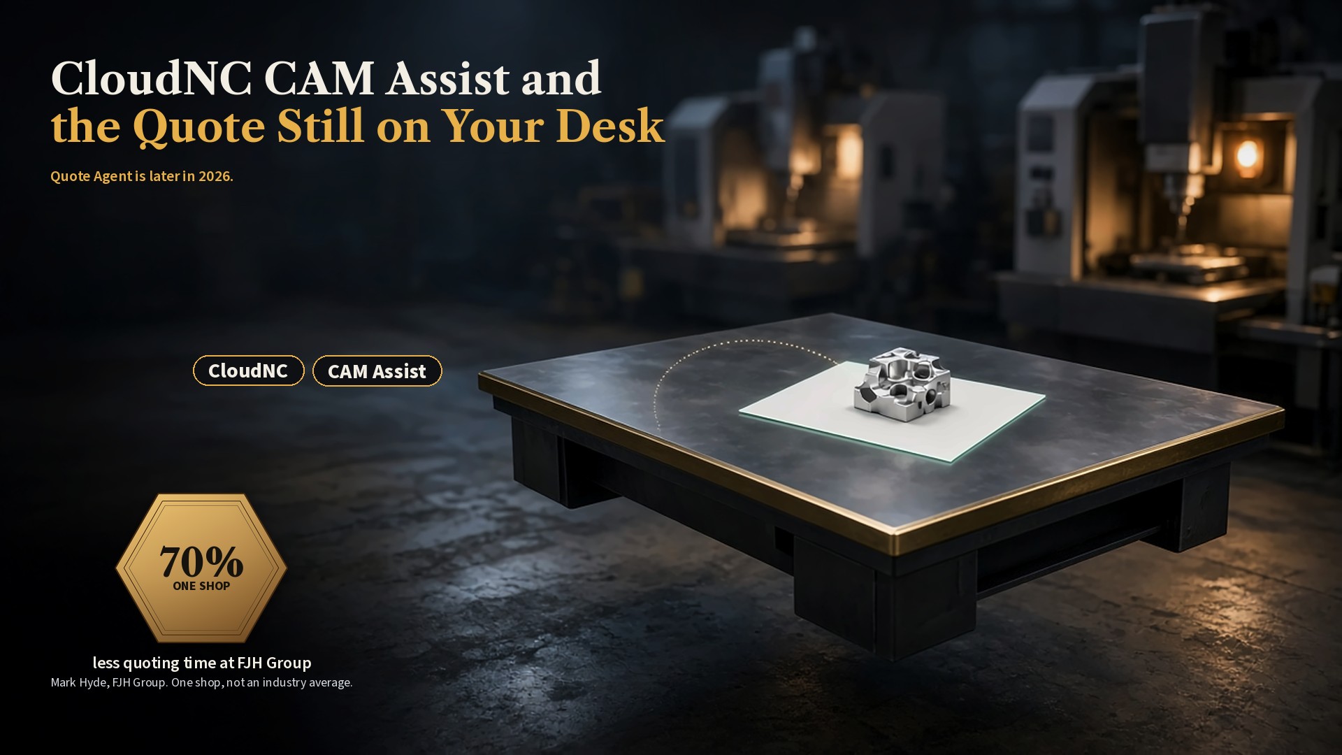 CloudNC CAM Assist and the Quote Still on Your Desk