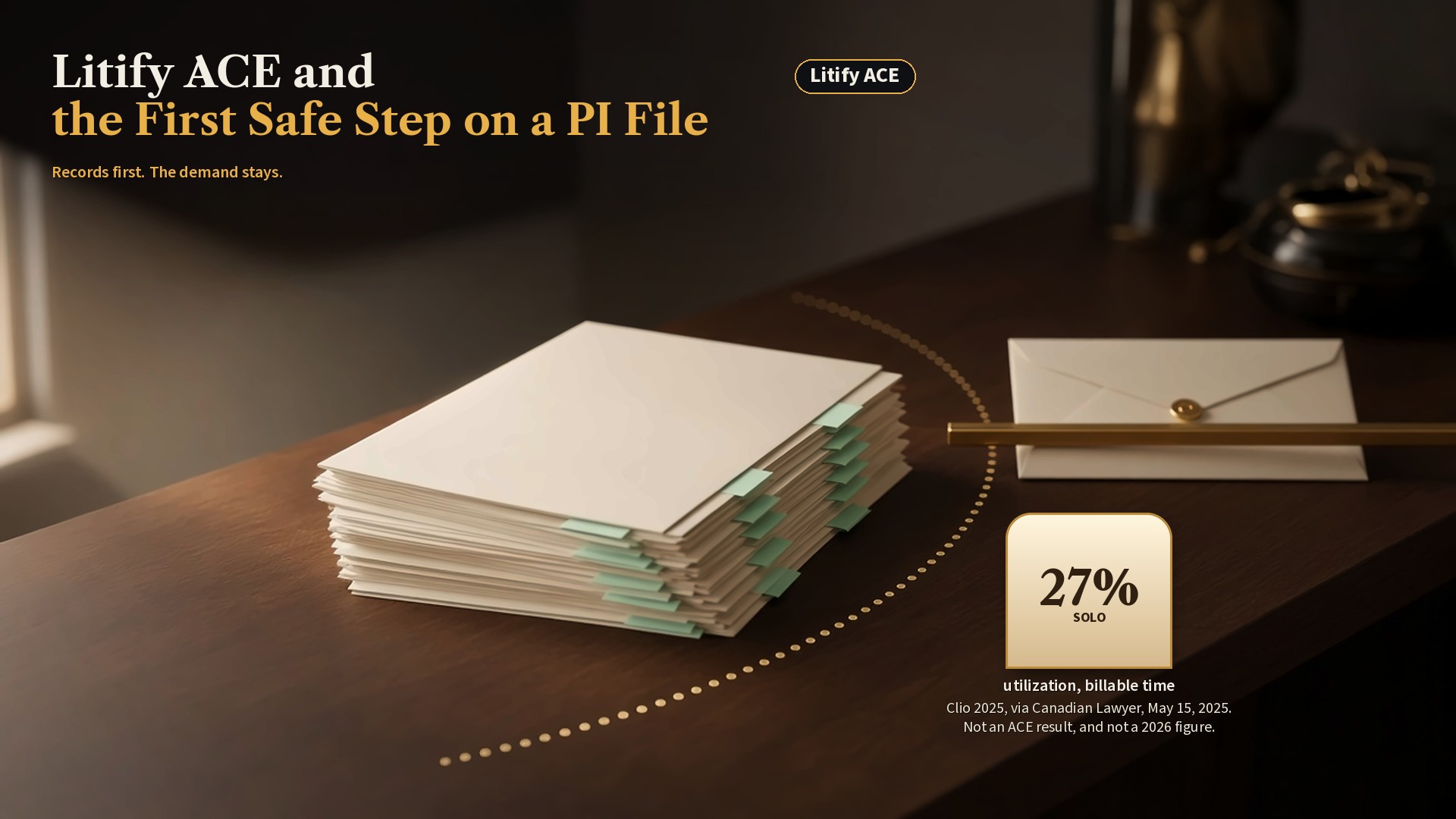 Litify ACE and the First Safe Step on a PI File